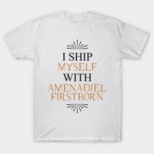 I ship myself with Amenadiel Firstborn T-Shirt